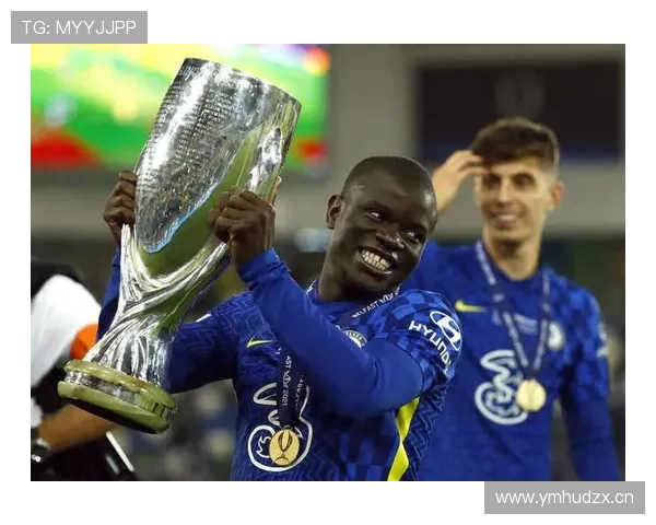 英超两连冠+欧冠冠军:坎特的冠军履历